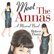 Meet The Annas: A Musical Novel